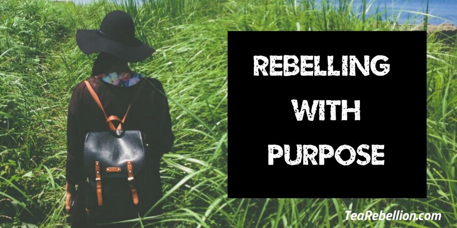 Rebelling with Purpose, Tea Transparency, www.tearebellion.work