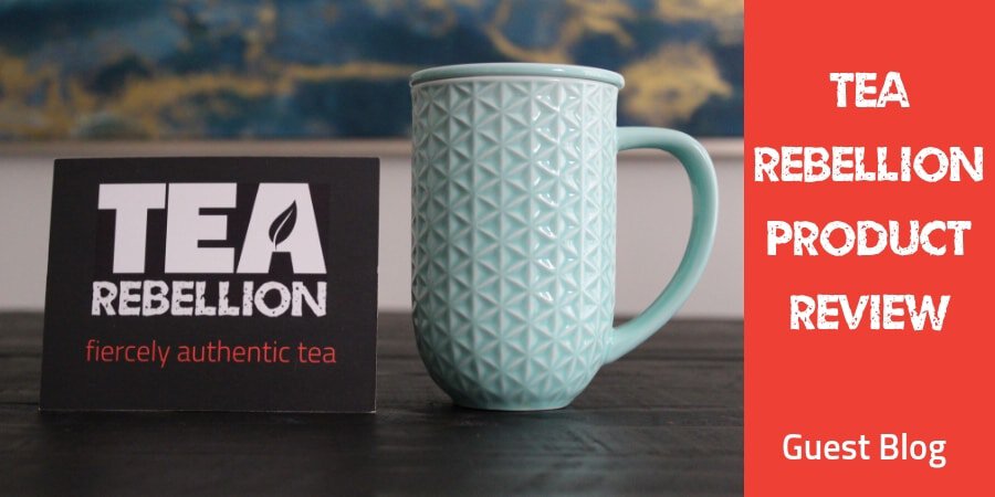 Tea Rebellion – Product Review By Stefanie Maddalena - tearebellion
